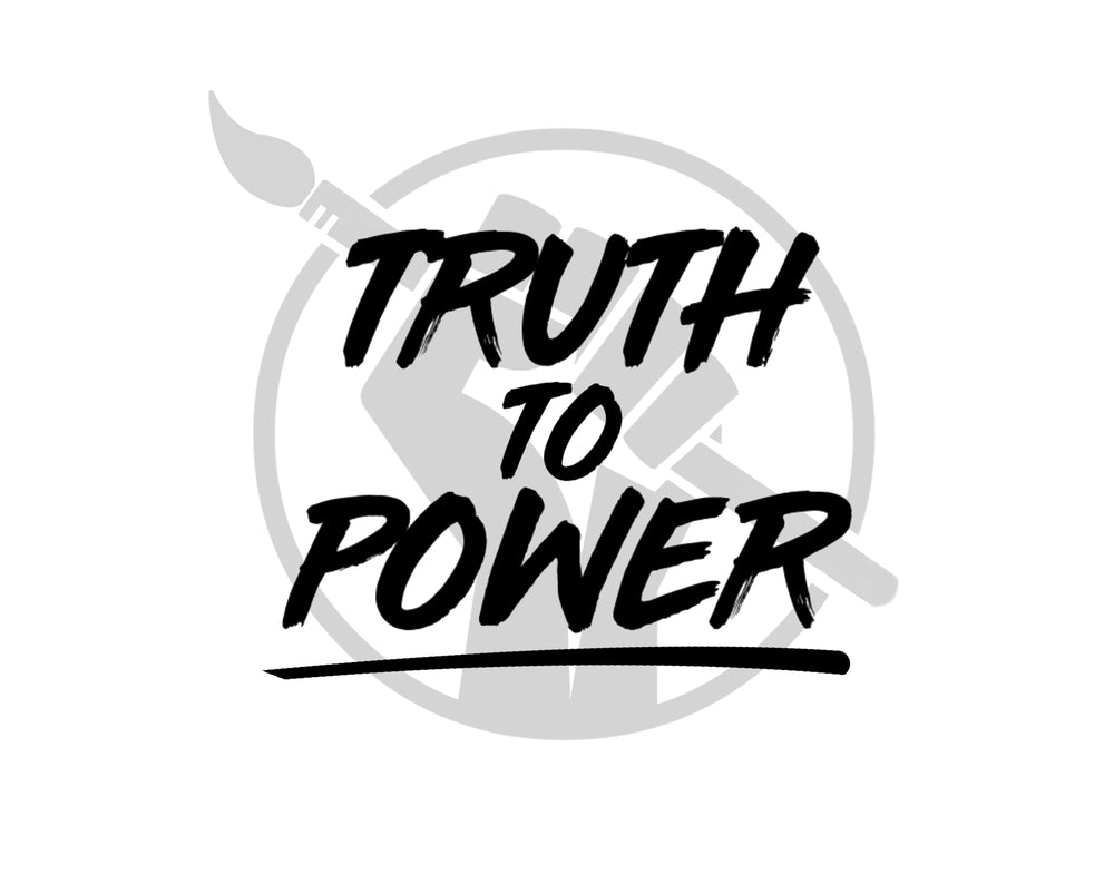 Truth To Power